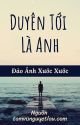 Duyên tới là anh Đào Ảnh Xước Xước bởi manh127