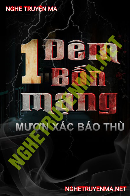 1 Đêm 4 Mạng