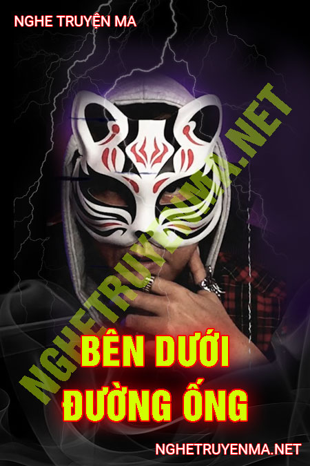 Bên Dưới Đường Ống