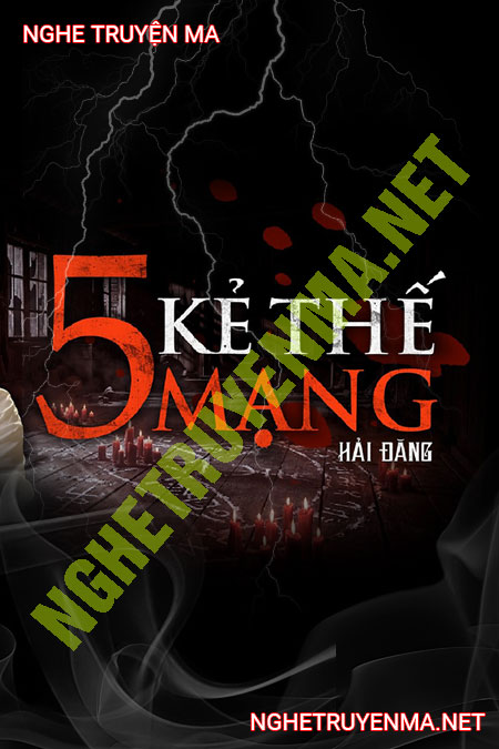 5 Kẻ Thế Mạng