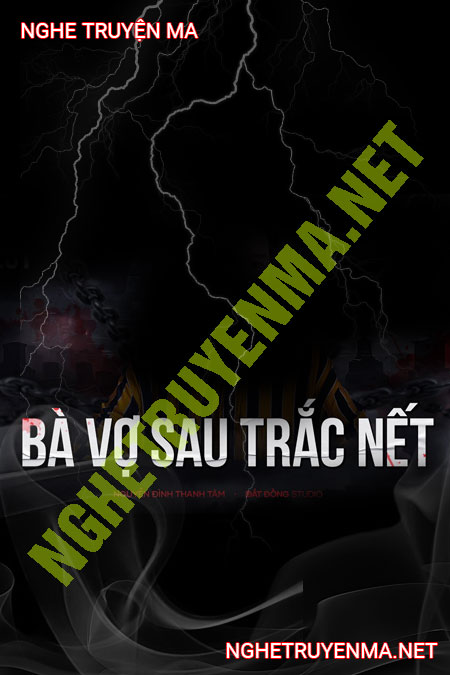 Bà Vợ Trắc Nết