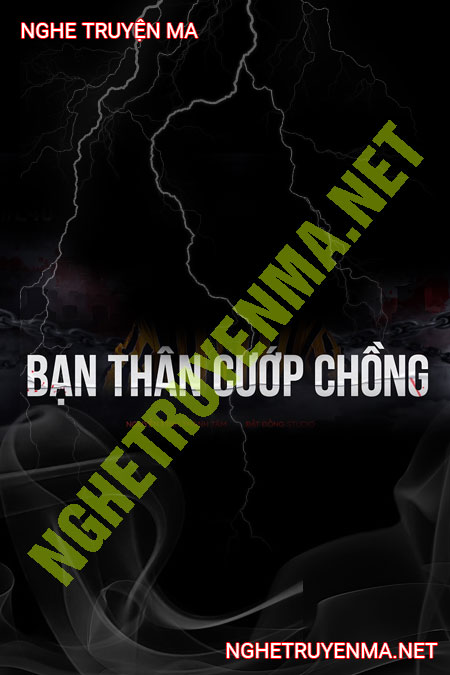 Bạn Thân Cướp Chồng