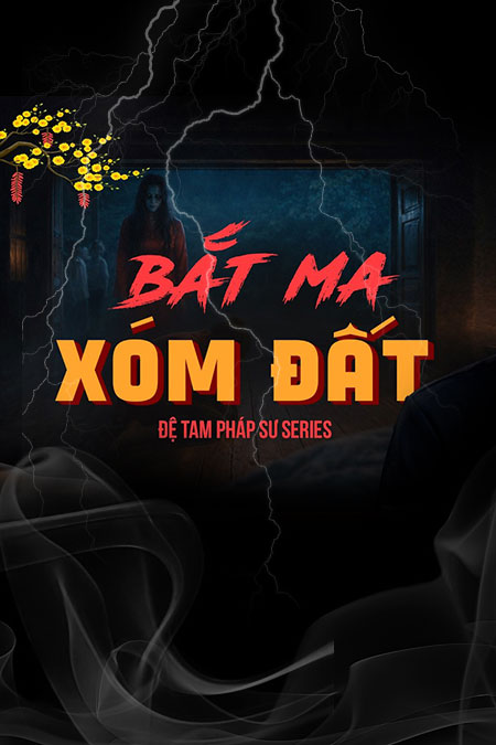 Bắt Ma Xóm Đất