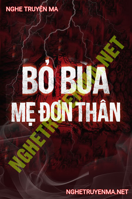Bỏ Bùa Mẹ Đơn Thân