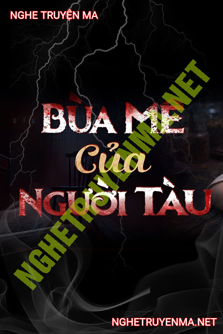 Bùa Me Của Người Tàu