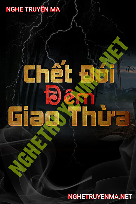 C.hết Đói Đêm Giao Thừa