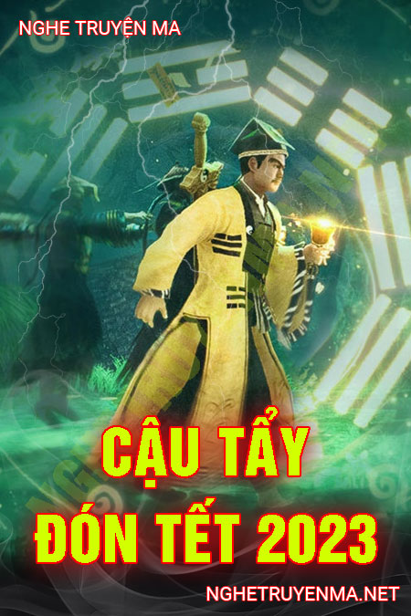 Cậu Tẩy Đón Tết 2023