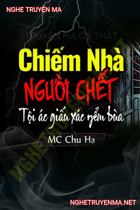 Cái Giá Phải Trả Khi Chiếm Nhà Người C.hết