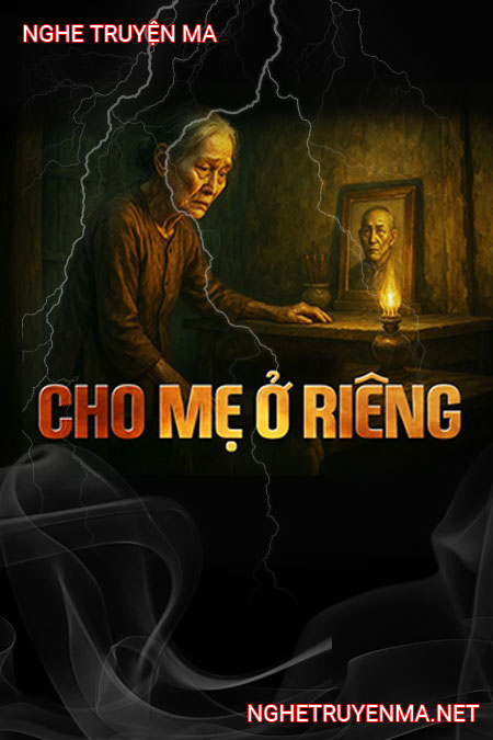 Cho Mẹ Ở Riêng