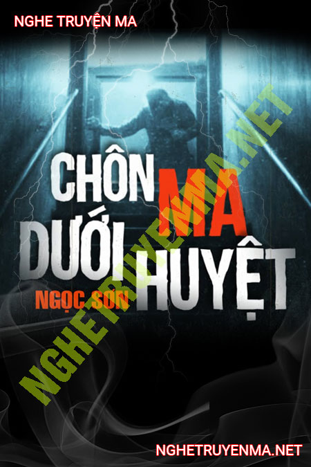Chôn Ma Dưới Huyệt
