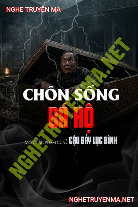 Chôn Sống Bá Hộ