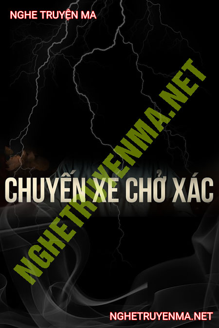 Chuyến Xe Chở X-ac