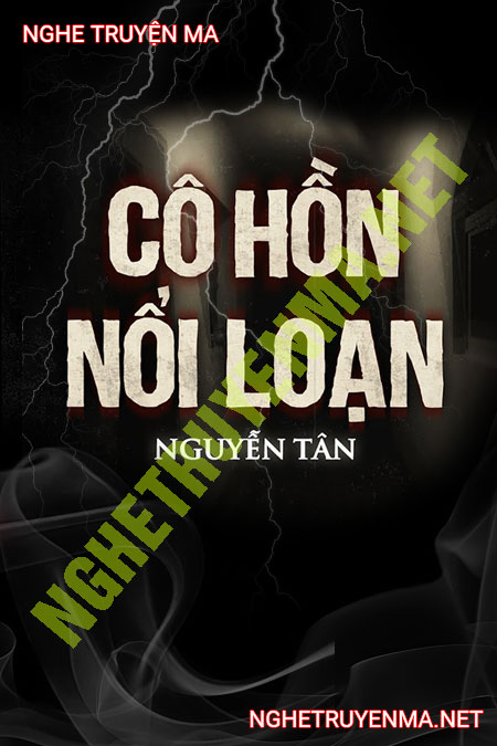 Cô Hồn Nổi Loạn