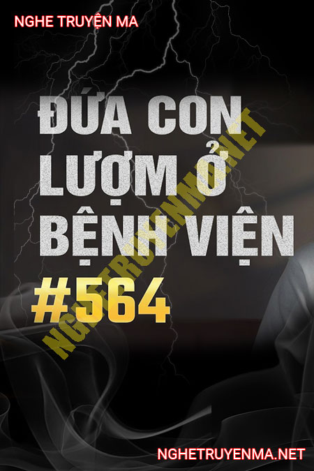 Đứa Con Lượm Ở Thùng Rác Bệnh Viện