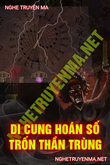 Di Cung Hoán Số Trốn Thần Trùng