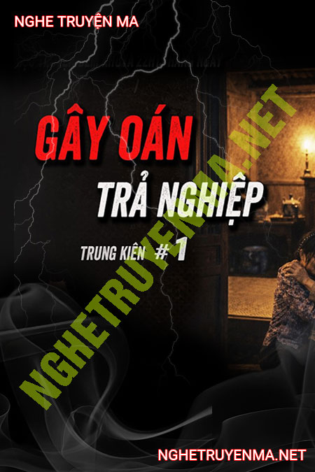 Gây Oán Trả Nghiệp