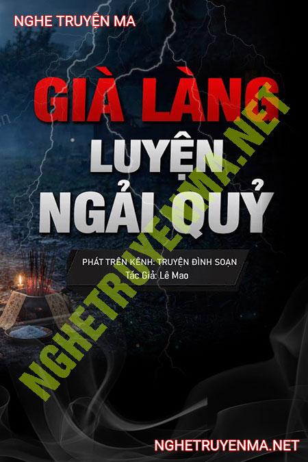 Già Làng Luyện Ngải Quỷ