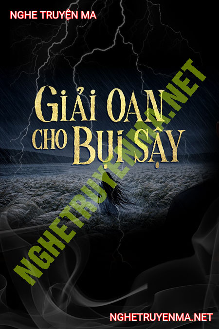 Giải Oan Cho Bụi Sậy