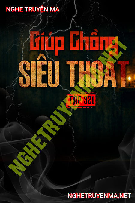 Giúp Chồng Siêu Thoát