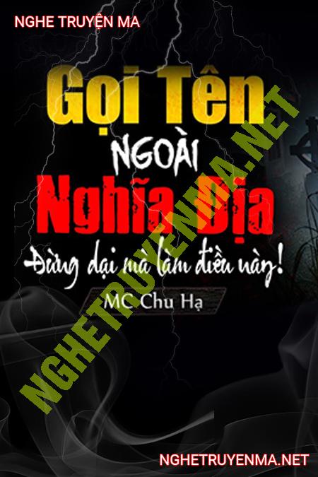 Gọi Tên Ngoài Nghĩa Địa