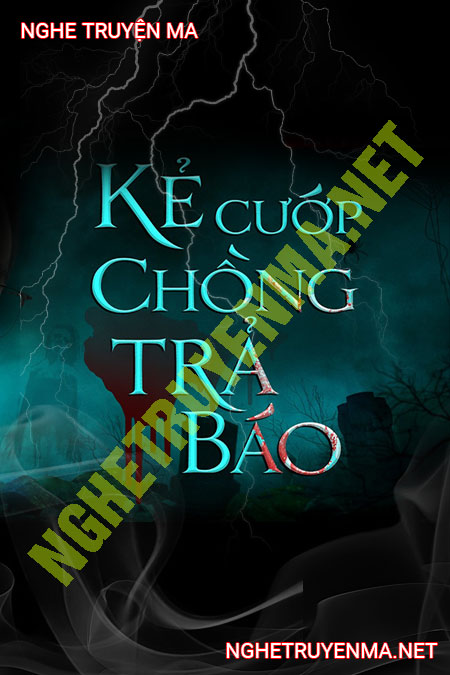 Kẻ Cướp Chồng Trả Báo