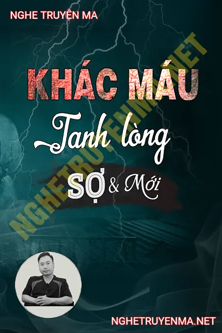 Khác Máu Tanh Lòng