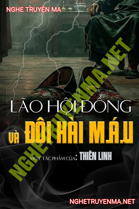 Lão Hội Đồng Và Đôi Hài M.áu
