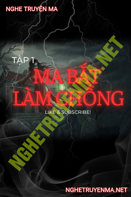 Ma Bắt Làm Chồng
