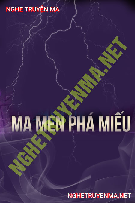 Ma Men Phá Miếu Hoang