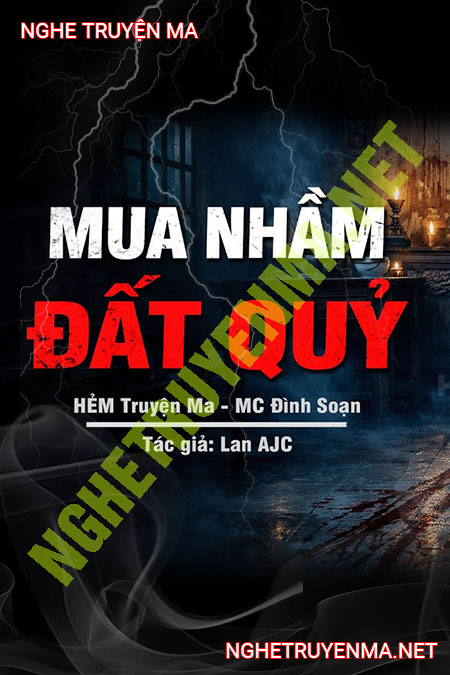 Mua Nhầm Miếng Đất Quỷ