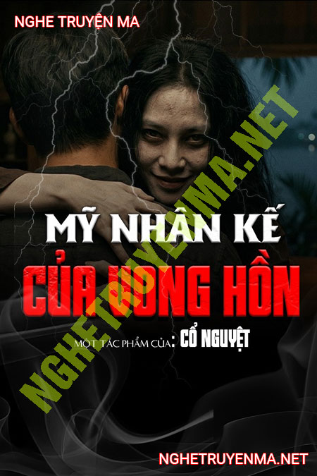 Mỹ Nhân Kế Của Vong Hồn