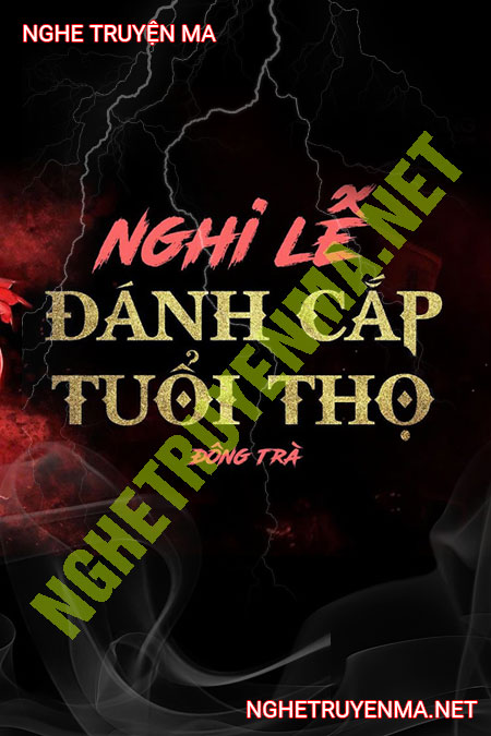 Nghi Lễ Đánh Cắp Tuổi Thọ