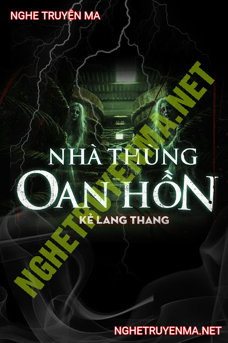 Nhà Thùng Oan Hồn