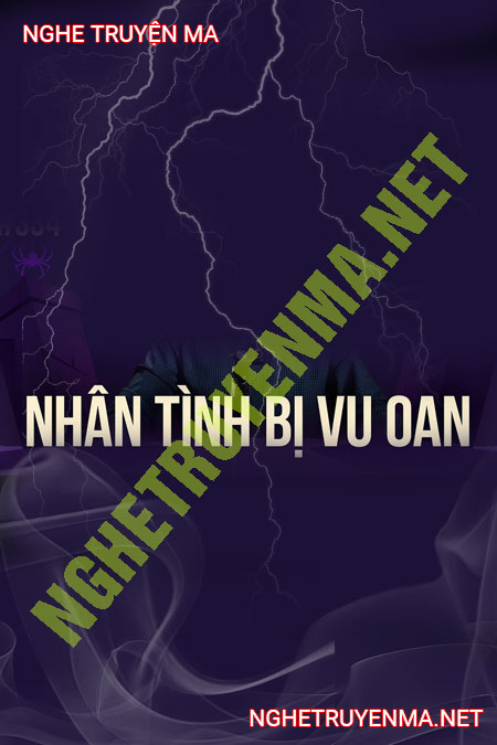 Nhân Tình Bị Vu Oan