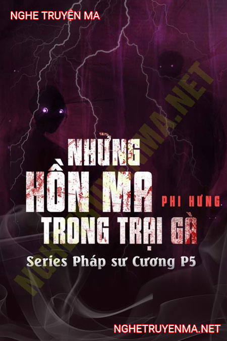 Những Hồn Ma Trong Trại Gà