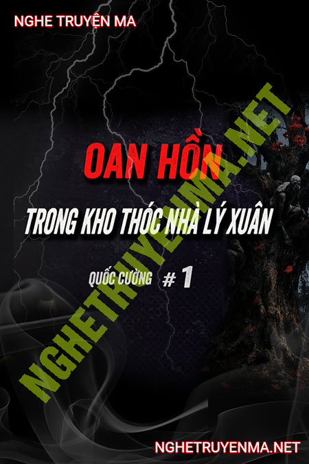 Oan Hồn Trong Kho Thóc