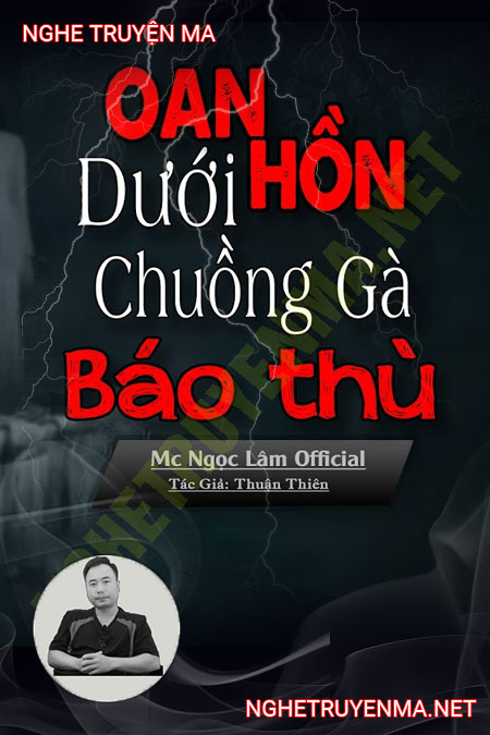 Oan Hồn Dưới Chuồng Gà