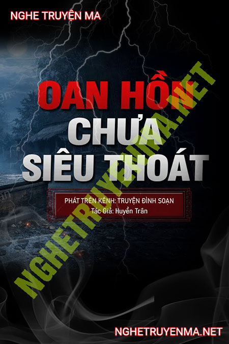 Oan Hồn Chưa Siêu Thoát