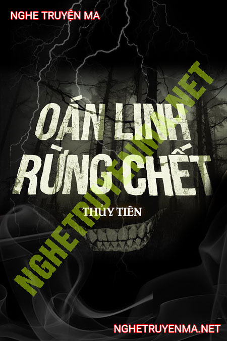 Oán Linh Rừng C.hết