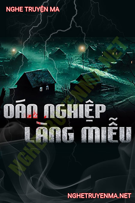 Oán Nghiệp Làng Miễu