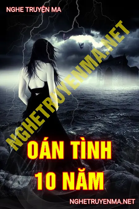 Oán Tình 10 Năm
