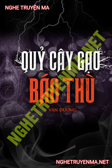 Quỷ Cây Gạo Báo Thù