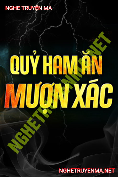 Quỷ Ham Ăn Mượn X.ác
