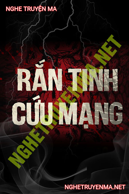 Rắn Tinh Cứu Mạng