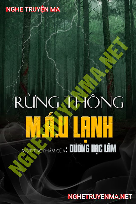 Rừng Thông Máu Lạnh