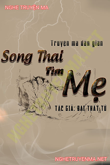 Song Thai Tìm Mẹ