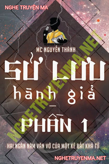 Sử Lưu Hành Giả – Miễn Truyện