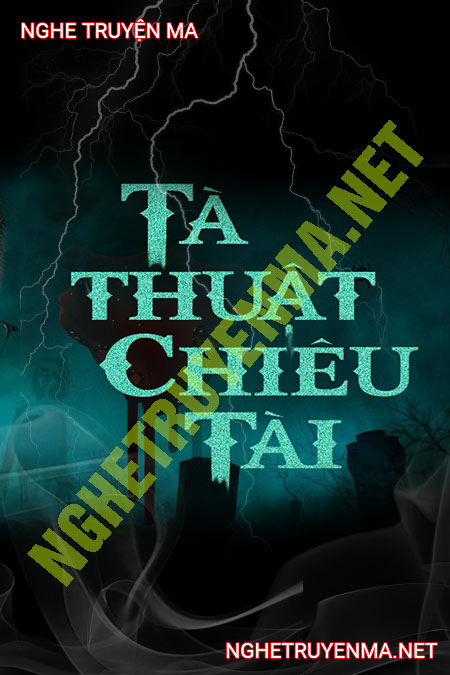 Tà Thuật Chiêu Tài