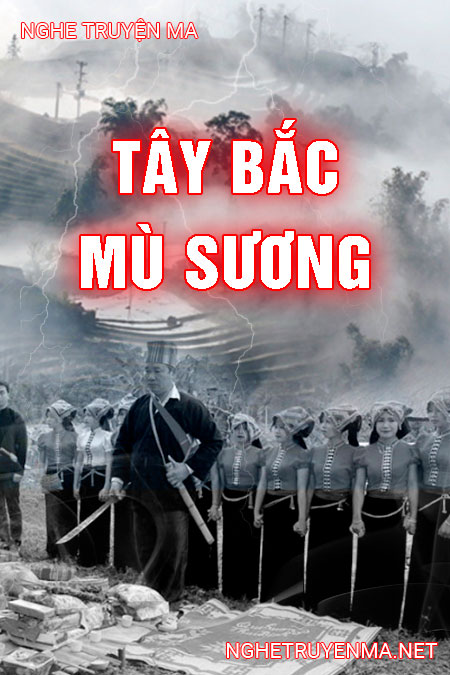 Tây Bắc Mù Sương