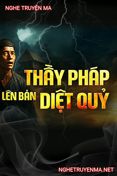 Thầy Pháp Lên Bản Diệt Quỷ
